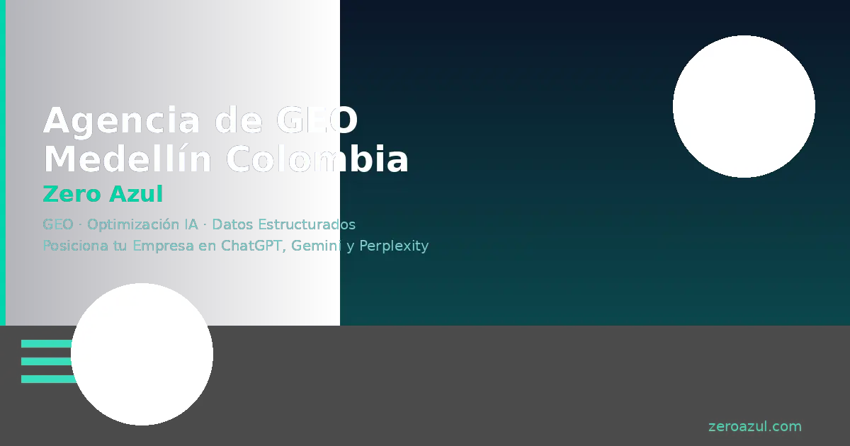Agencia de GEO en Medellín Colombia: Posiciona tu Empresa en ChatGPT, Gemini y Perplexity