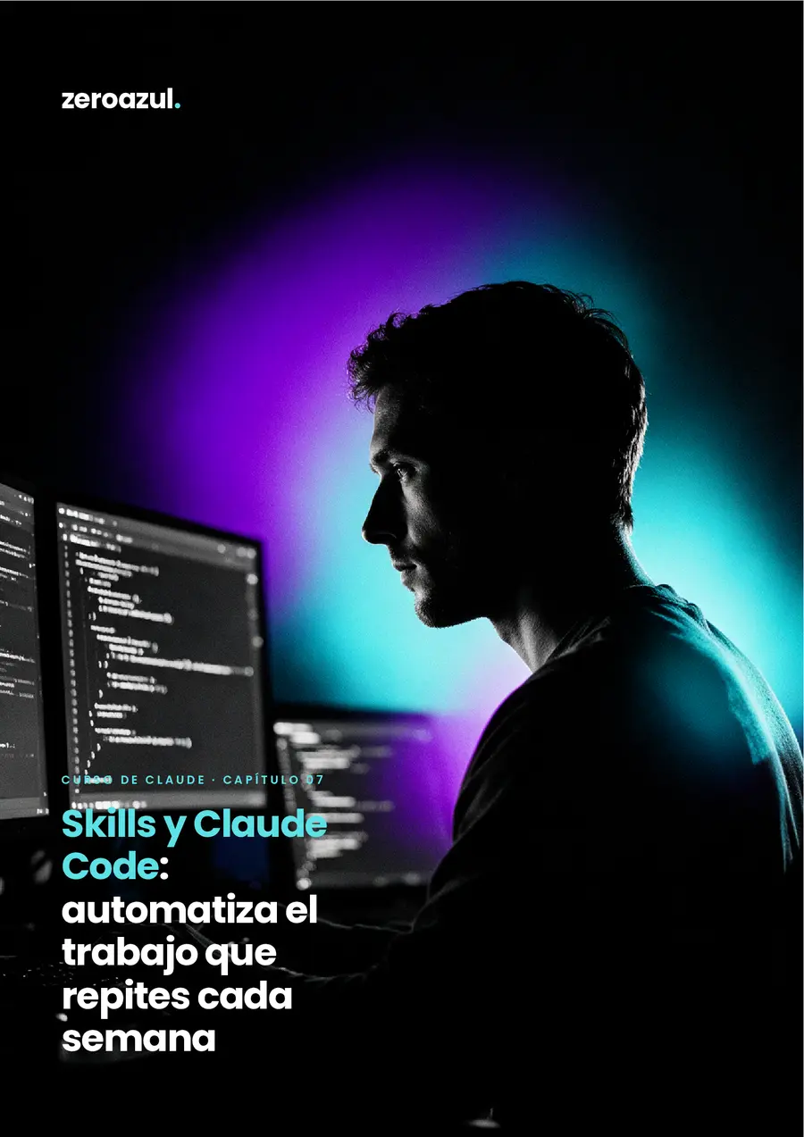 Portada del capítulo 7 del curso de Claude: Skills y Claude Code: automatiza el trabajo que repites cada semana